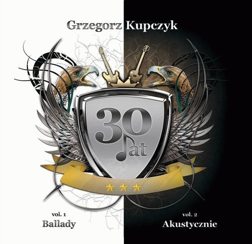 Grzegorz Kupczyk : 30 Lat